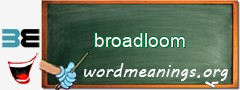 WordMeaning blackboard for broadloom